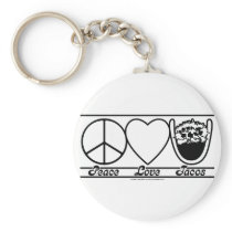 Peace Love and Tacos Keychains