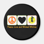 Peace, Love and Wicked Witches Fridge Magnets
