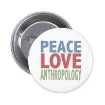 Peace Love Anthropology Pins