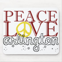Peace, Love & Arlington Mousepads