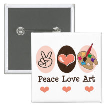 Peace Love Art Artist Button