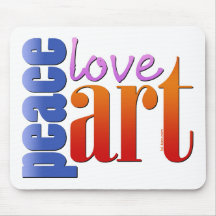 Peace Love Art II Mousepads