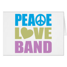 Peace Love Band Greeting Card