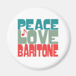 Peace Love Baritone Refrigerator Magnet
