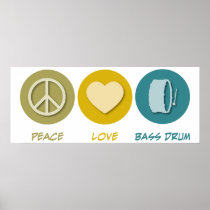 Peace Love Bass Drum Print