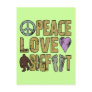 Peace Love Bigfoot Post Cards