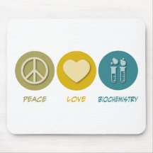 Peace Love Biochemistry Mouse Mats