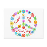 Peace Love Blue Jays Postcard