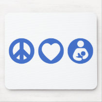 Peace Love Breastfeeding Mousepads