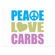 Peace Love Carbs Post Card