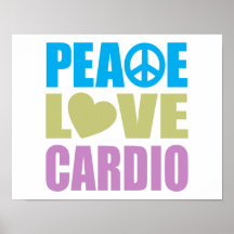 Peace Love Cardio Posters