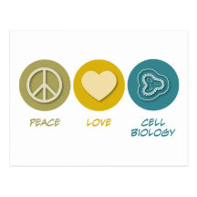 Peace Love Cell Biology Postcard