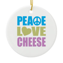 Peace Love Cheese ornaments
