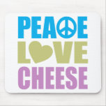 Peace Love Cheese Mouse Pad