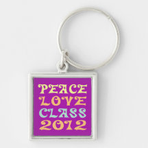 Peace Love Class 2012 Key Chain