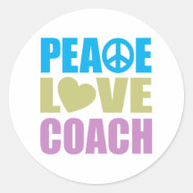 Peace Love Coach Round Stickers