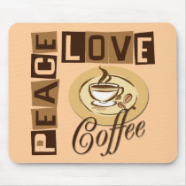 PEACE LOVE COFFEE MOUSEPADS