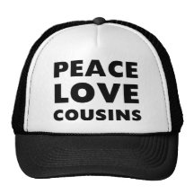Peace Love Cousins Mesh Hat