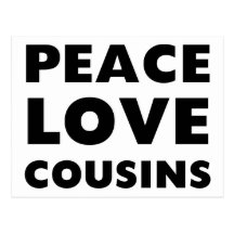 Peace Love Cousins Postcards