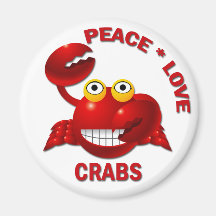 PEACE LOVE CRABS MAGNET