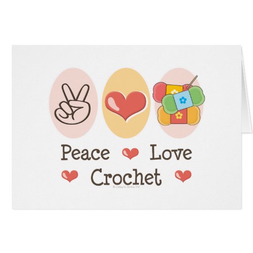 Peace Love Crochet Greeting Card