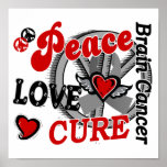 Peace Love Cure 2 Brain Cancer Poster