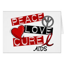 Peace, Love, Cure AIDS Greeting Card