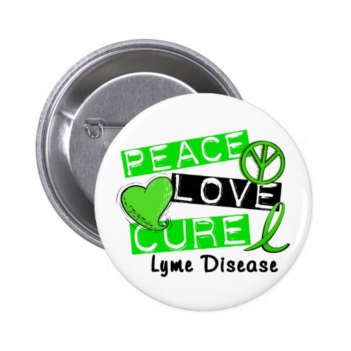 Peace Love Cure Lyme Disease 1 Pin