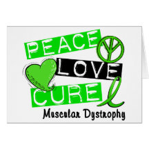 PEACE LOVE CURE MUSCULAR DYSTROPHY GREETING CARDS