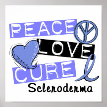 Peace Love Cure Scleroderma Poster