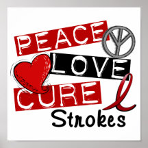 Peace Love Cure Strokes Poster