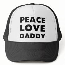 Peace Love Daddy