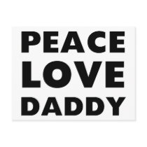 Peace Love Daddy