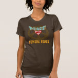 Peace Love Dental Floss T-shirts