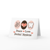 Peace Love Dental Hygiene Greeting Card