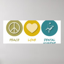 Peace Love Dental Hygiene Print