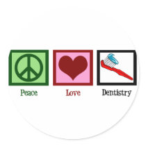 Peace Love Dentistry Round Stickers