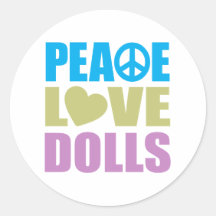 Peace Love Dolls Round Sticker
