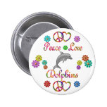 Peace Love Dolphins Button