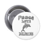 PEACE LOVE DOLPHINS PINBACK BUTTONS