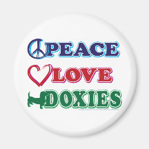 Peace Love Doxies Magnet