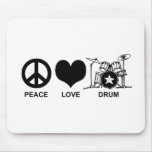 Peace Love Drum Mousepads
