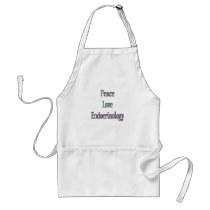 Peace, Love, Endocrinology Apron