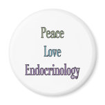 Peace, Love, Endocrinology magnets