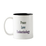 Peace, Love, Endocrinology mugs
