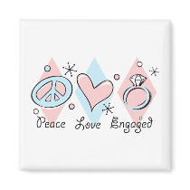 Peace Love Engaged Fridge Magnets