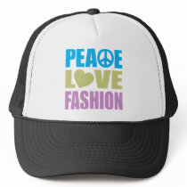 Peace Love Fashion Trucker Hats