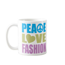 Peace Love Fashion Mugs