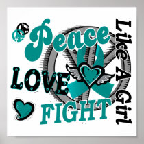 Peace Love Fight Like A Girl 2 Ovarian Cancer