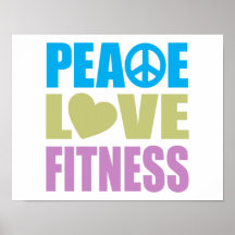 Peace Love Fitness Posters